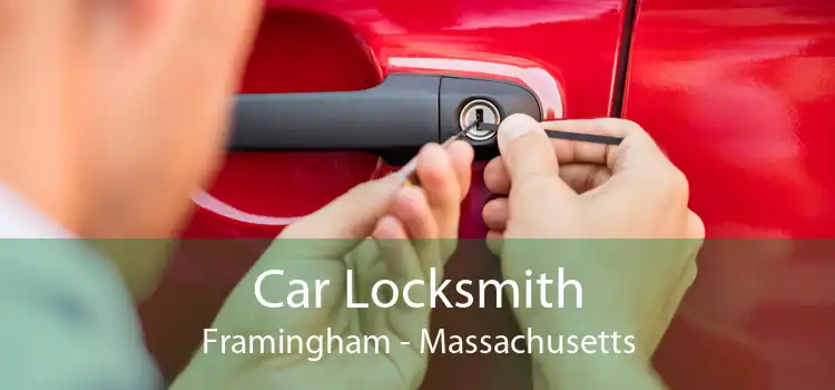 Car Locksmith Framingham - Massachusetts