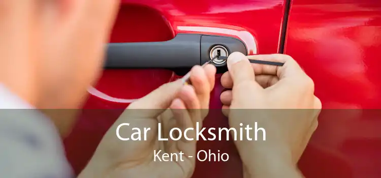 Car Locksmith Kent - Ohio