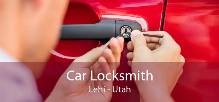 Car Locksmith Lehi - Utah
