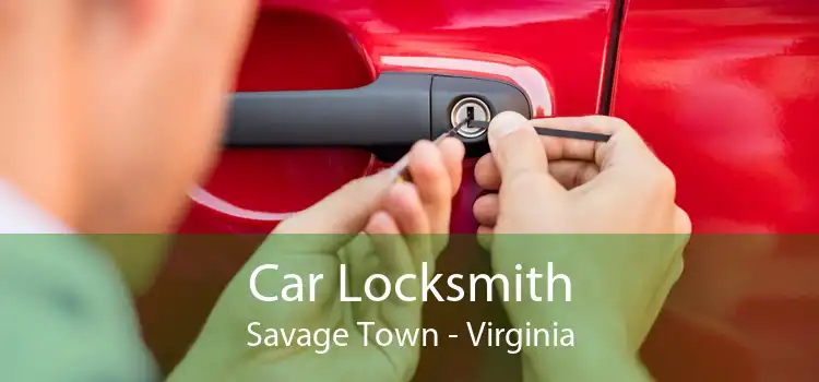 Car Locksmith Savage Town - Virginia