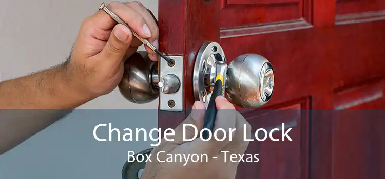 Change Door Lock Box Canyon - Texas
