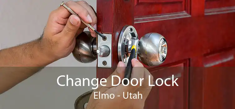 Change Door Lock Elmo - Utah