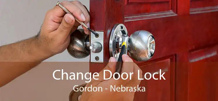 Change Door Lock Gordon - Nebraska