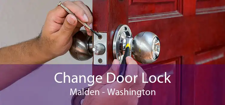 Change Door Lock Malden - Washington