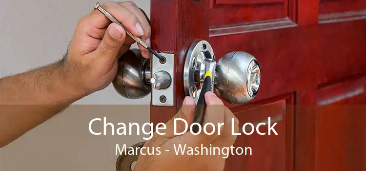 Change Door Lock Marcus - Washington