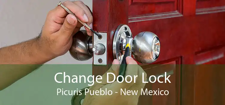 Change Door Lock Picuris Pueblo - New Mexico