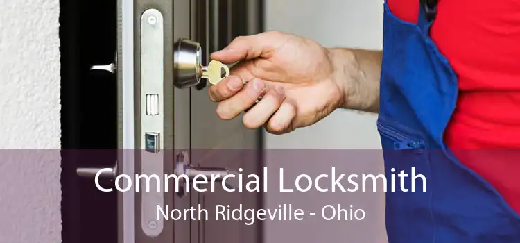 Commercial Locksmith North Ridgeville - Ohio