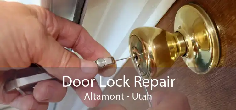 Door Lock Repair Altamont - Utah