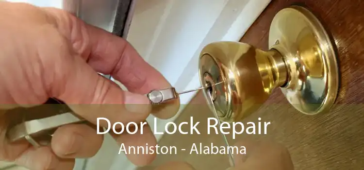 Door Lock Repair Anniston - Alabama