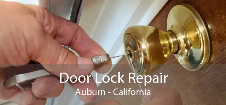 Door Lock Repair Auburn - California