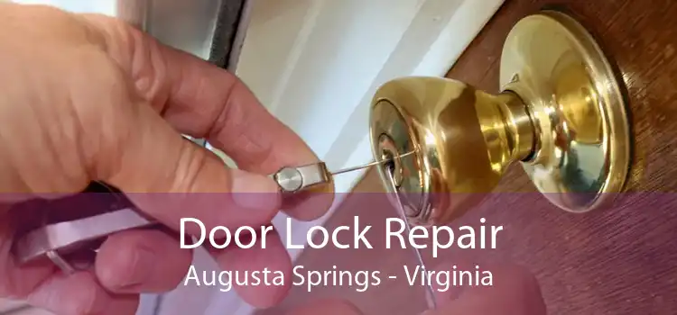 Door Lock Repair Augusta Springs - Virginia