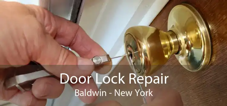 Door Lock Repair Baldwin - New York
