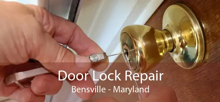 Door Lock Repair Bensville - Maryland
