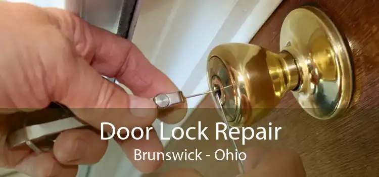 Door Lock Repair Brunswick - Ohio