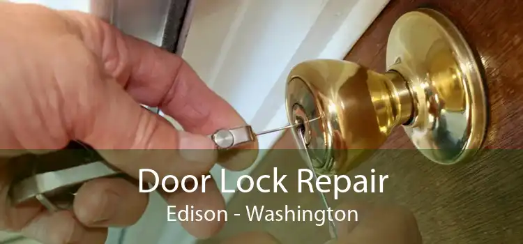 Door Lock Repair Edison - Washington