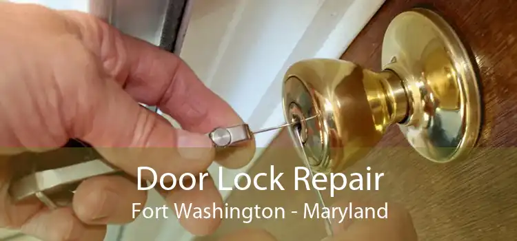 Door Lock Repair Fort Washington - Maryland