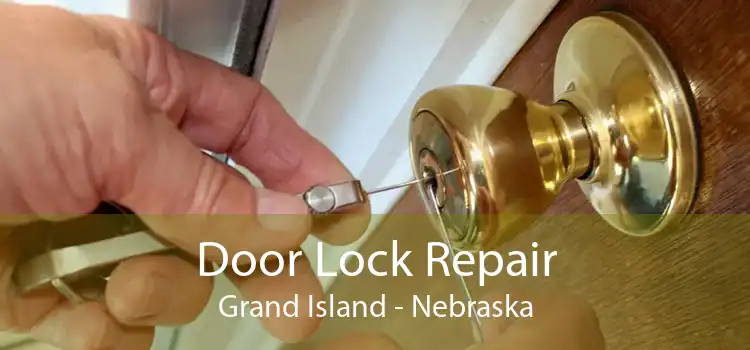 Door Lock Repair Grand Island - Nebraska
