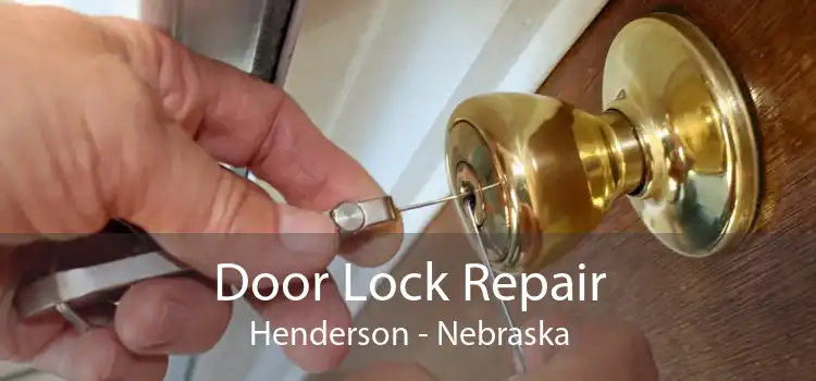 Door Lock Repair Henderson - Nebraska