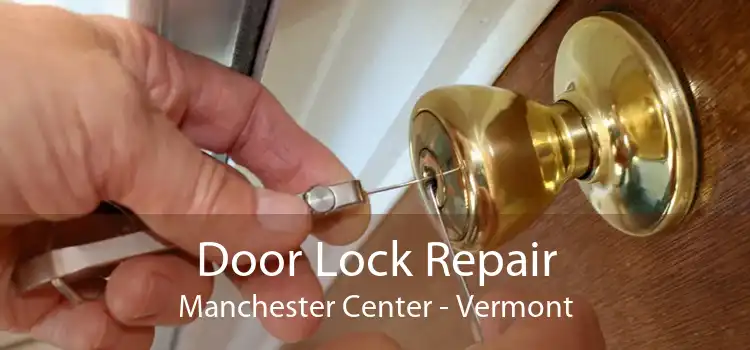 Door Lock Repair Manchester Center - Vermont