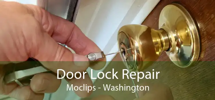 Door Lock Repair Moclips - Washington