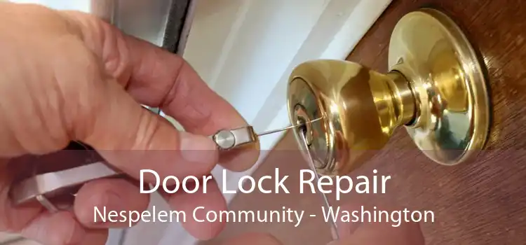 Door Lock Repair Nespelem Community - Washington