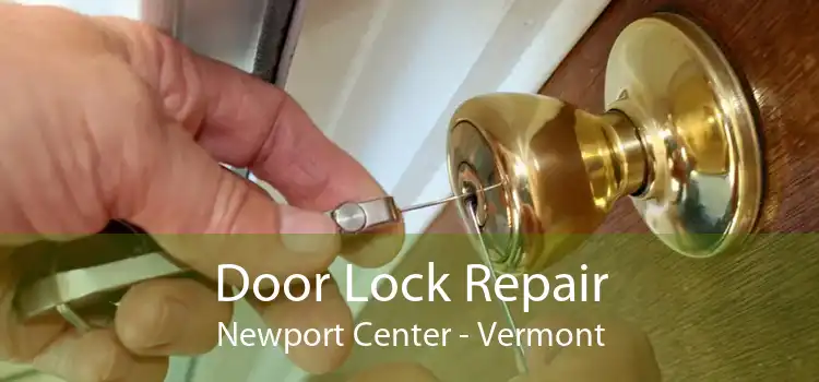 Door Lock Repair Newport Center - Vermont