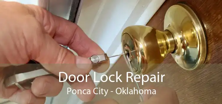 Door Lock Repair Ponca City - Oklahoma