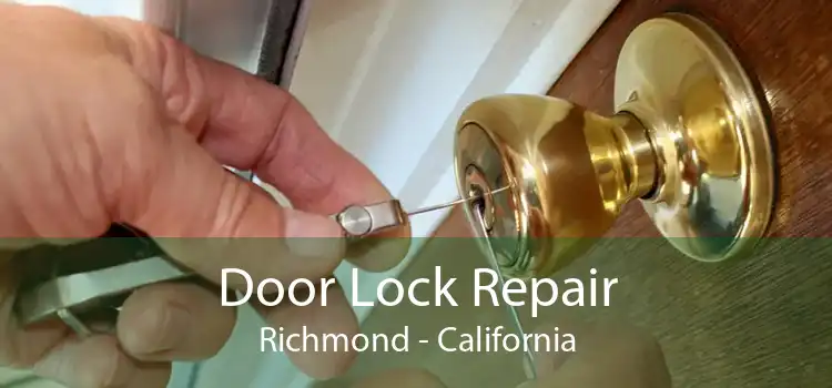 Door Lock Repair Richmond - California