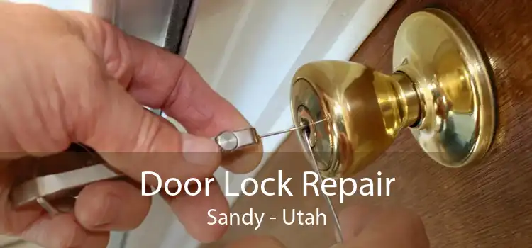 Door Lock Repair Sandy - Utah
