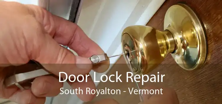 Door Lock Repair South Royalton - Vermont