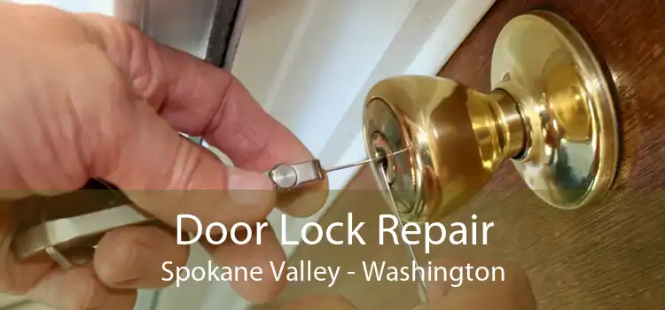 Door Lock Repair Spokane Valley - Washington