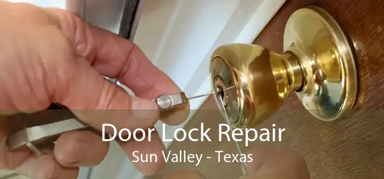 Door Lock Repair Sun Valley - Texas