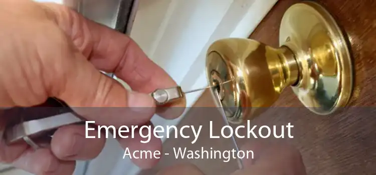 Emergency Lockout Acme - Washington