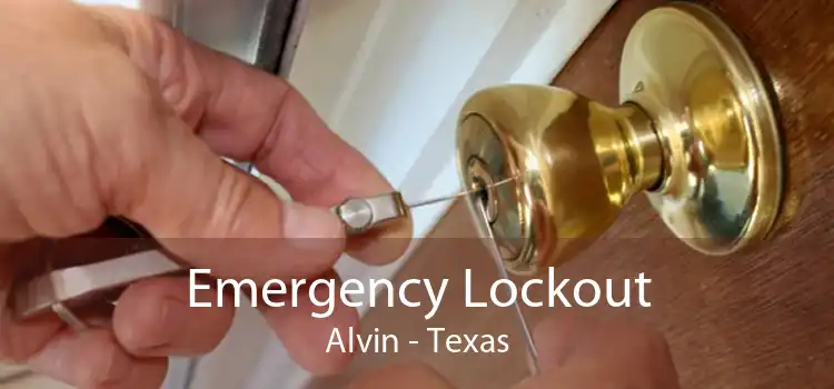 Emergency Lockout Alvin - Texas