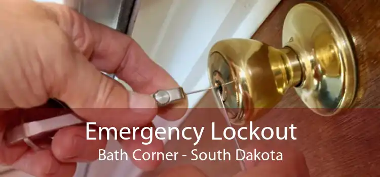 Emergency Lockout Bath Corner - South Dakota
