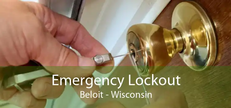 Emergency Lockout Beloit - Wisconsin