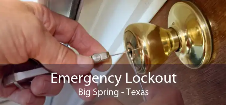 Emergency Lockout Big Spring - Texas