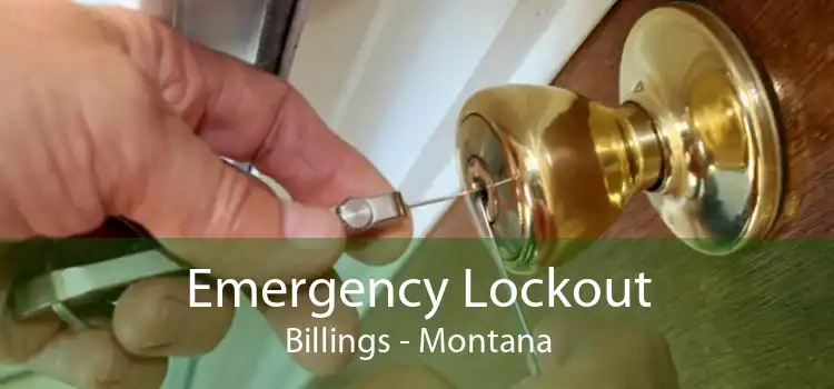 Emergency Lockout Billings - Montana
