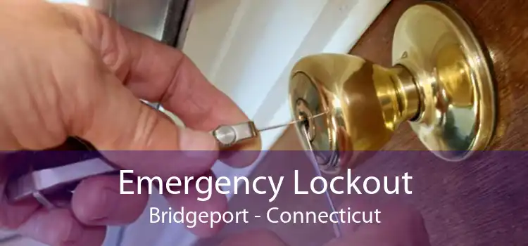 Emergency Lockout Bridgeport - Connecticut