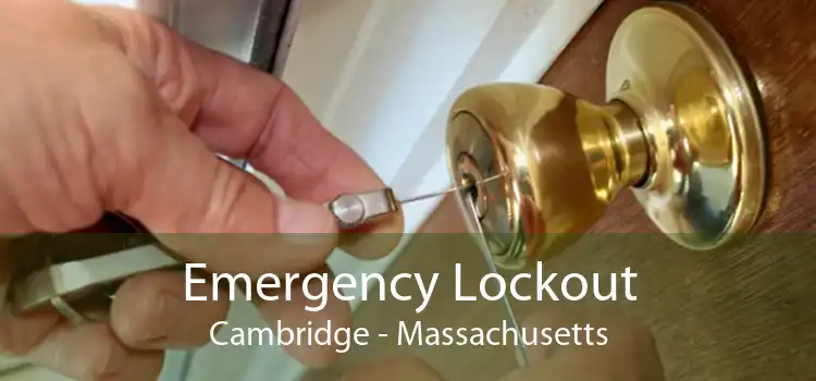 Emergency Lockout Cambridge - Massachusetts