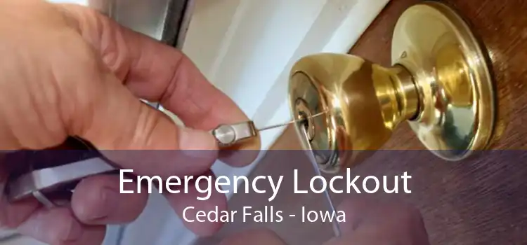 Emergency Lockout Cedar Falls - Iowa