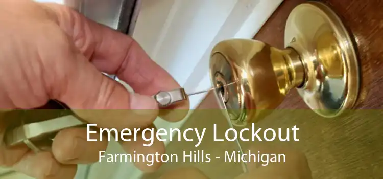 Emergency Lockout Farmington Hills - Michigan