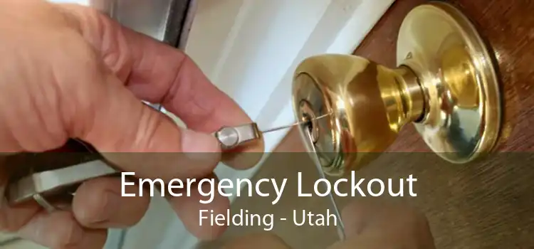 Emergency Lockout Fielding - Utah