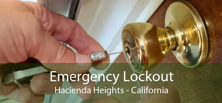 Emergency Lockout Hacienda Heights - California