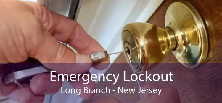 Emergency Lockout Long Branch - New Jersey