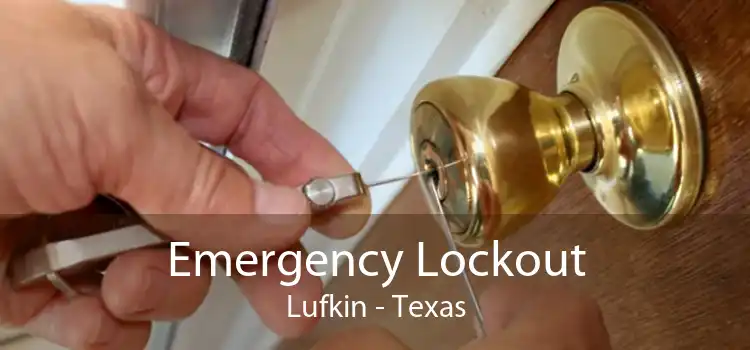 Emergency Lockout Lufkin - Texas