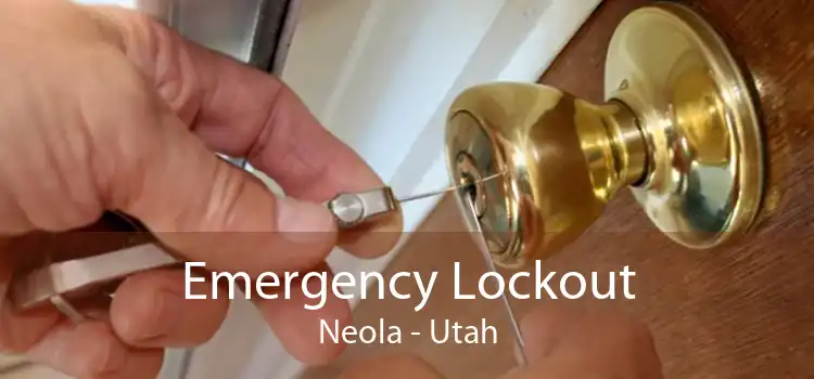 Emergency Lockout Neola - Utah