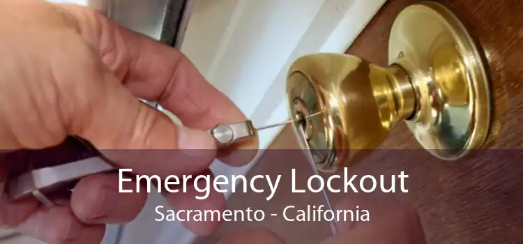 Emergency Lockout Sacramento - California