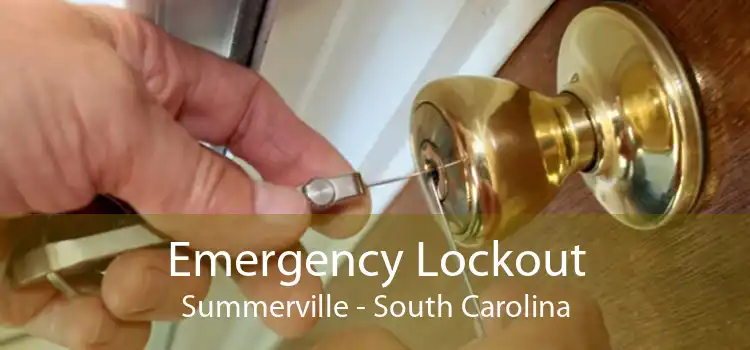 Emergency Lockout Summerville - South Carolina