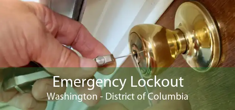 Emergency Lockout Washington - District of Columbia